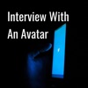 Interview With An Avatar artwork