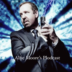 Alfie Moore's Plodcast