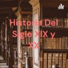 Historia Del Siglo XIX y XX