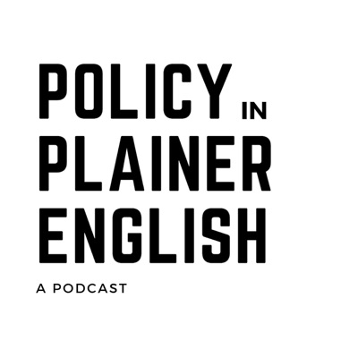 Policy in Plainer English Policy in Plainer English
