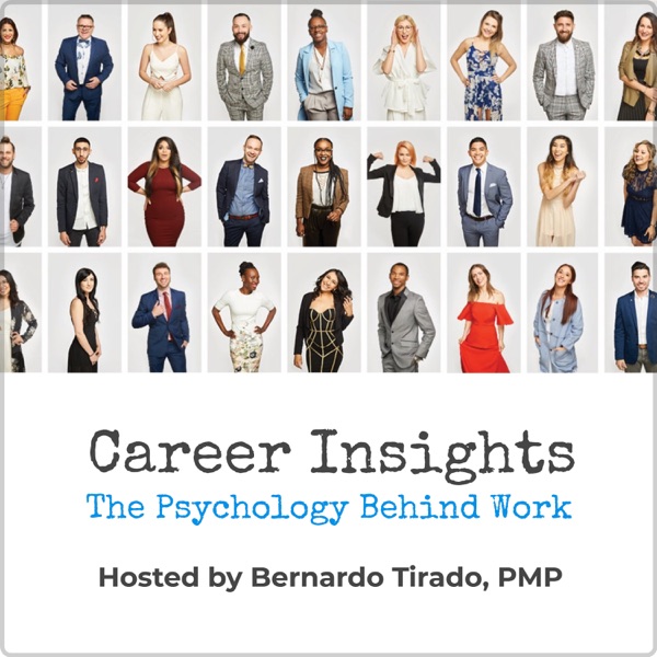 Career Insights - The Psychology Behind Work