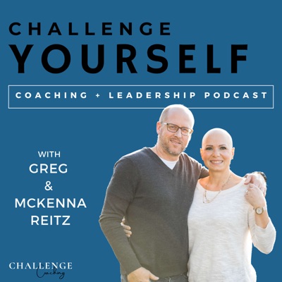 Challenge Yourself: Empowering Leaders and Coaches to Be More Effective.