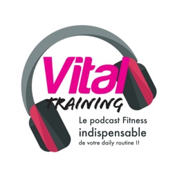 S2E70: #VitalTraining : renforcer ses épaules