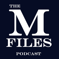 The M Files Podcast podcast