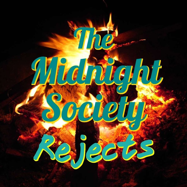 Midnight Society Rejects