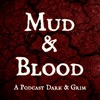 Toa Tabletop: New Home of the Mud & Blood Podcast artwork
