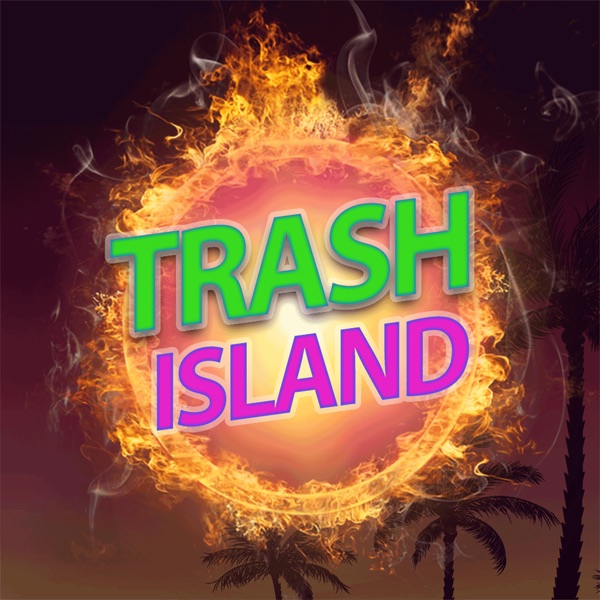 TRASH ISLAND