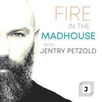 Fire In The Madhouse podcast