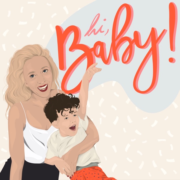 Hi, Baby! Der Mama-Podcast