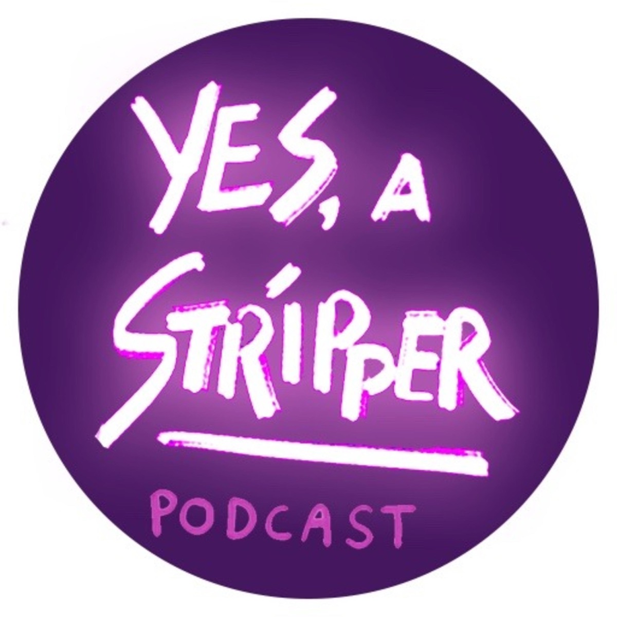 Yes, a Stripper Podcast – Podcast