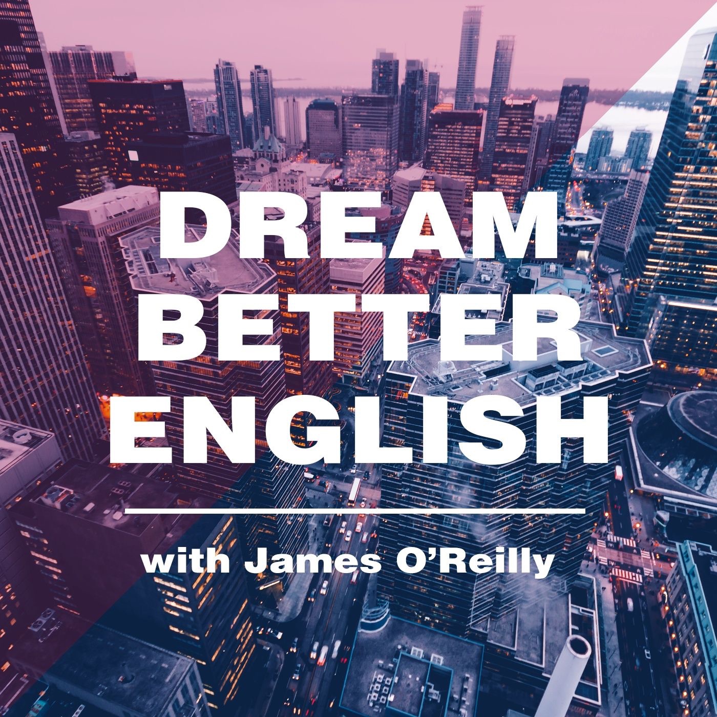 Dream English. Better Dream. Дрим на английском.