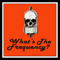 What's the Frequency?