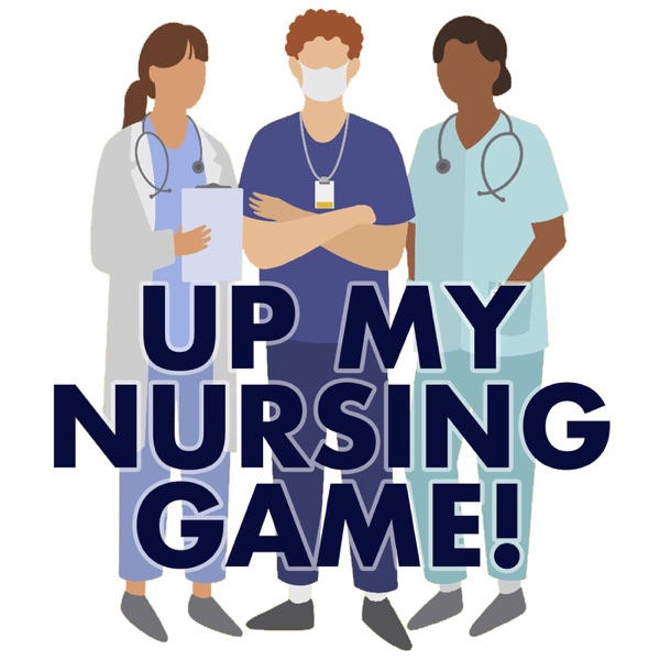 Up My Nursing Game Artwork