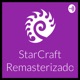 Entrevista a Jan de StarCraft Remasterizado