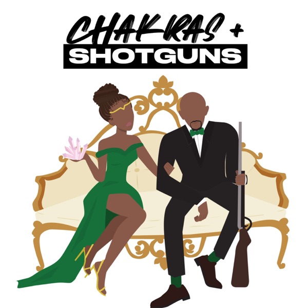 Chakras and Shotguns