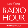 The New Yorker Radio Hour - WNYC Studios and The New Yorker