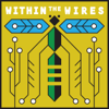 Within the Wires - Night Vale Presents