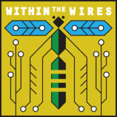 Within the Wires - Night Vale Presents