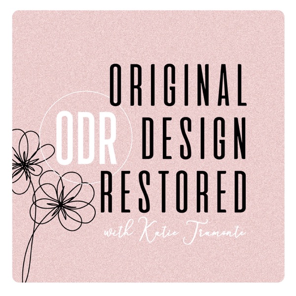 Artwork for The Original Design Restored Podcast