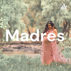 Madres