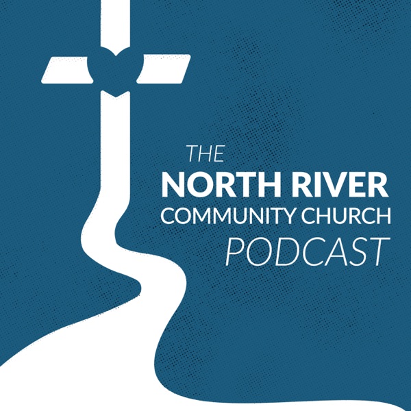 North River Community Church Podcast Artwork