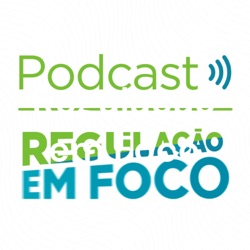 Regulação em Foco