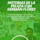 Historias de la Pelota con Germán Flórez