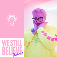 We Still Believe - Episode 033