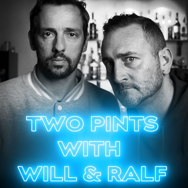 Two Pints with Will & Ralf Artwork