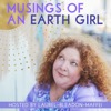 Musings of an Earth Girl