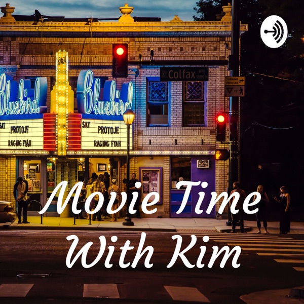 Movie Time With Kim Artwork