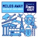 Miles Away: Season 1 Finale