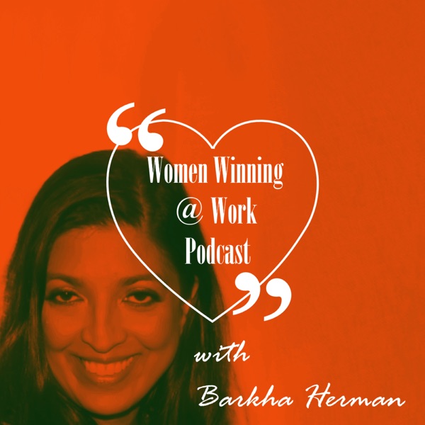 Artwork for Women Winning @ Work Podcast