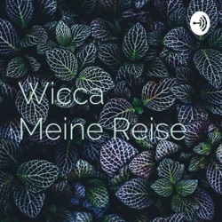 Wicca    Meine Reise