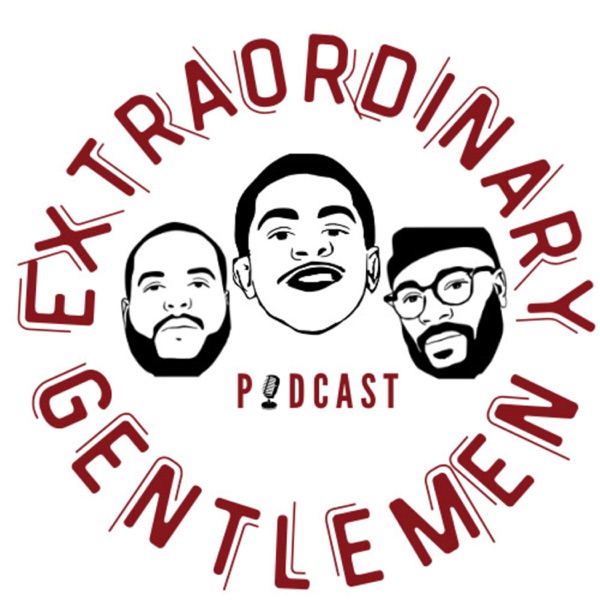 EXTRAORDINARY GENTLEMEN PODCAST Artwork