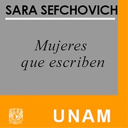 Mujeres que escriben 2.3 Cómo escriben. 3a parte