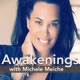 Awakenings with Michele Meiche 