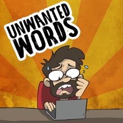 
 Unwanted Words 
