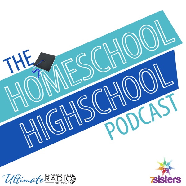 The Homeschool Highschool Podcast