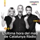 L'última hora del matí de Catalunya Ràdio