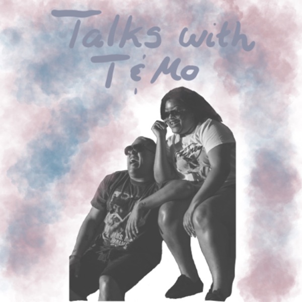 Talks with T & Mo Artwork