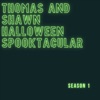 Thomas and Shawn's Halloween Spooktacular artwork