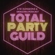 Total Party Guild | A Retrowave Actual Play 5e DnD Podcast