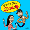 Better Call Daddy - Reena Friedman Watts