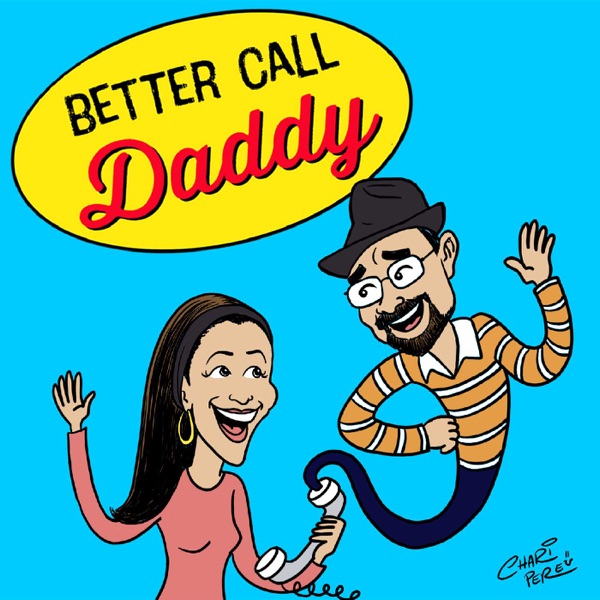 Better Call Daddy Artwork