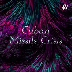 Cuban Missile Crisis