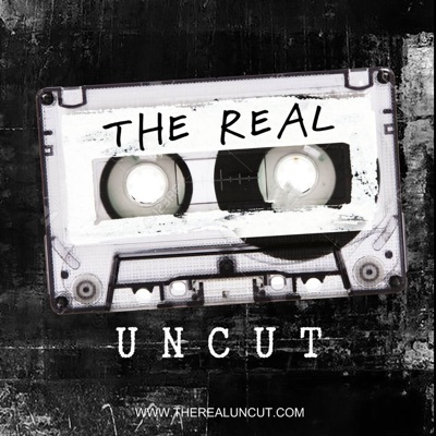 The Real Uncut