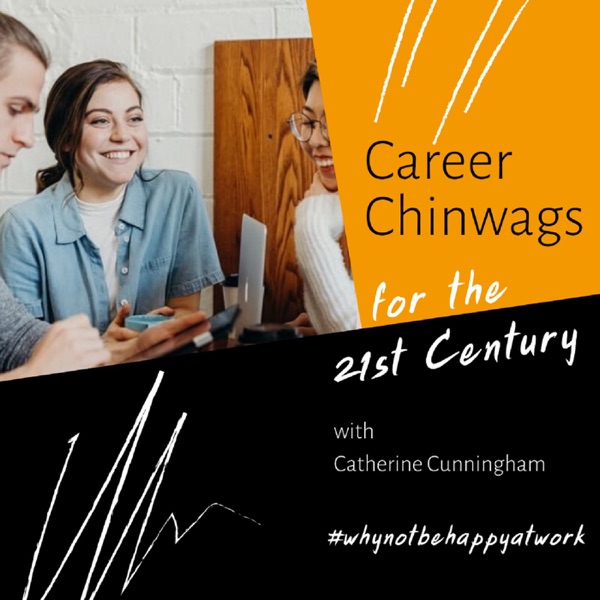 Career Chinwags for the 21st Century with Catherine Cunningham Artwork