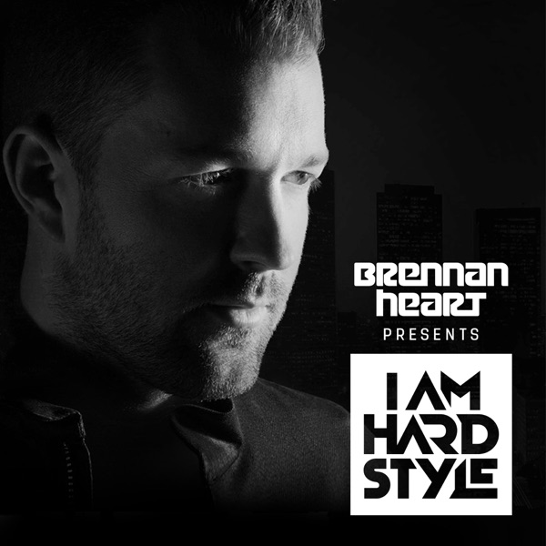 I AM HARDSTYLE Radio - by Brennan Heart
