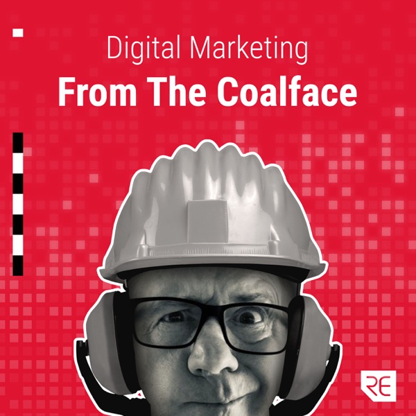 Digital Marketing From The Coalface Artwork